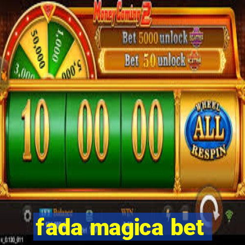 fada magica bet